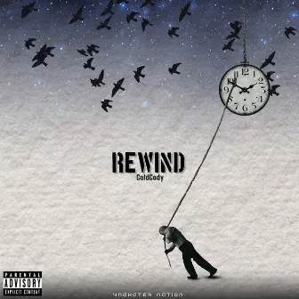 Rewind by Cold Cody