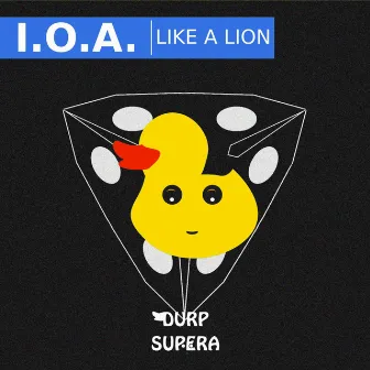 Like A Lion by I.O.A