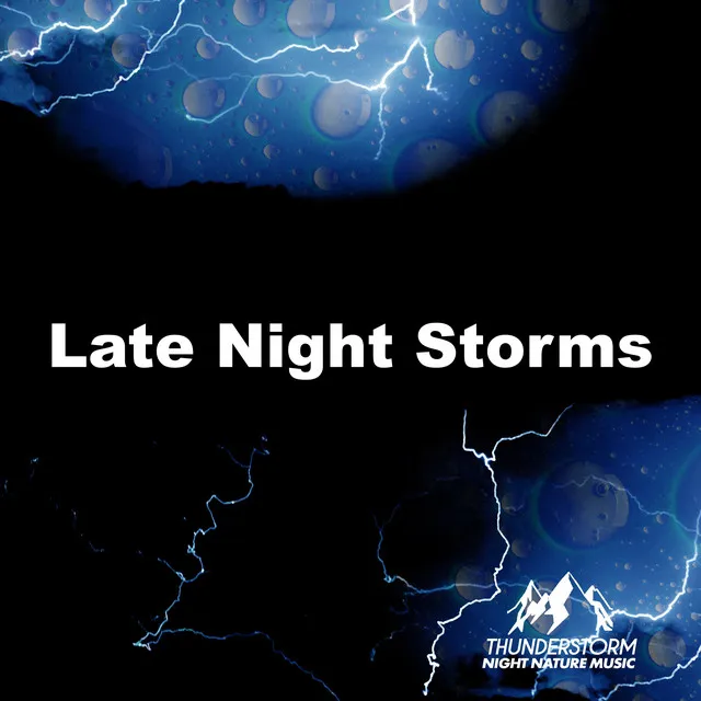 Late Night Storms