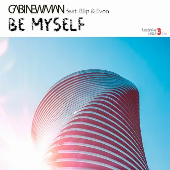 Be Myself by Gabi Newman