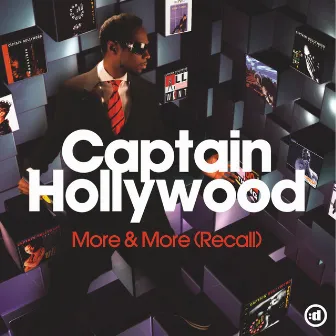 More & More (Recall) by Captain Hollywood