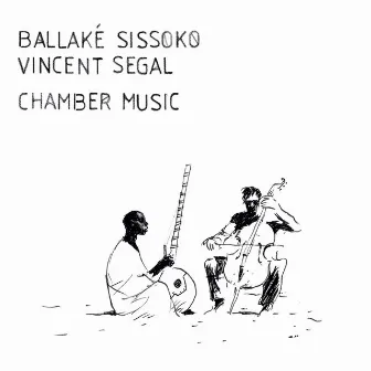 Chamber Music by Ballaké Sissoko