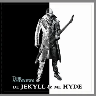 Dr. Jekyll & Mr. Hyde by Tom Andrews