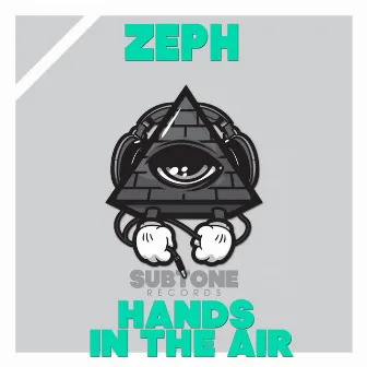 Hands In The Air by Zeph