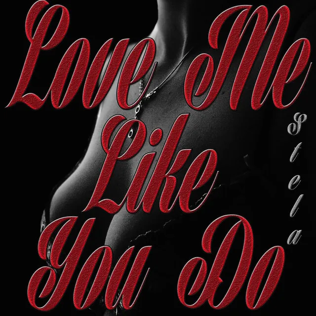 Love Me Like You Do - Instrumental