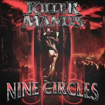 NINE CIRCLES by KILLER MANTIS