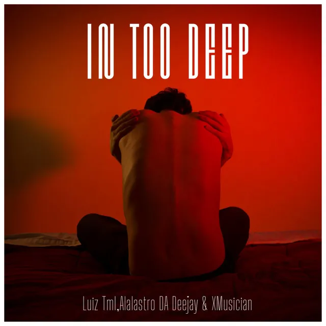 In Too Deep - Extended version