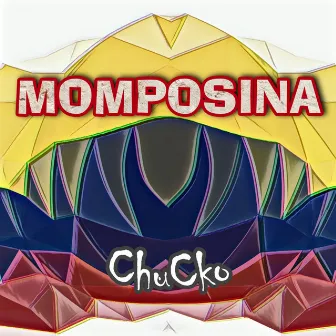 Momposina by Chucko