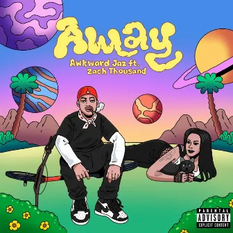 Away by Awkward Jaz