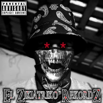 Historias De Mis Fanaticos by El Zikiatriko RekordZ