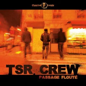 Passage Flouté by TSR Crew