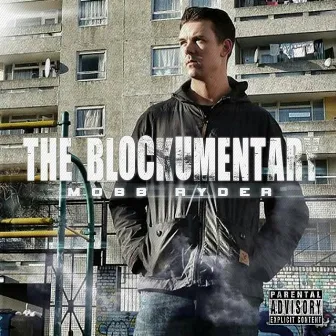 The Blockumentary Mixtape by Mobb Ryder