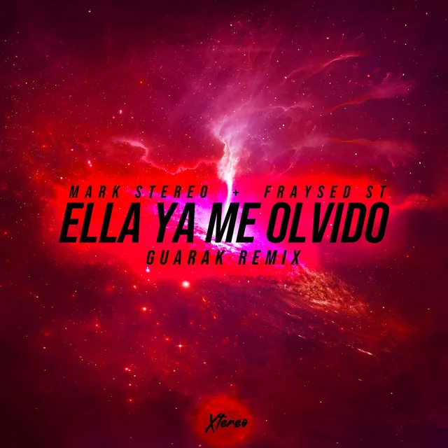 Ella Ya Me Olvido - Guarak Extended Remix