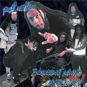 Basement Music, Vol. 2 (Extended) by Pat1Million