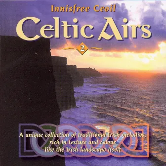 Celtic Airs, Vol. 2 by Innisfree Ceoil