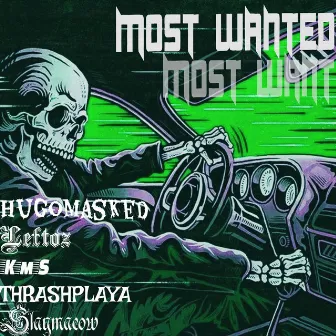 MOST WANTED by Slaymacow