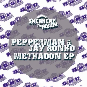 Methadon EP by Pepperman