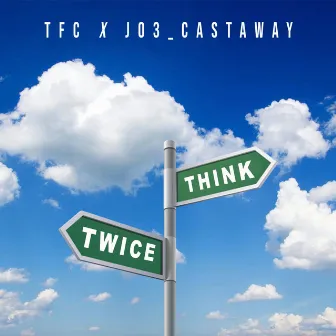 Think Twice by TFC