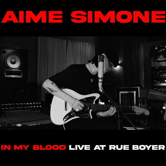 IN MY BLOOD (Live at Rue Boyer)