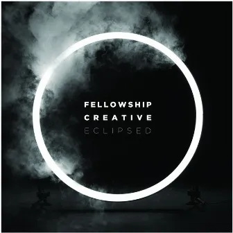 Eclipsed by Fellowship Creative