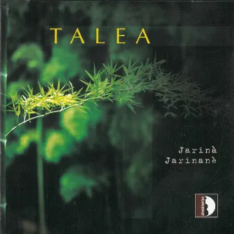 Jarinà Jarinanè by Talea