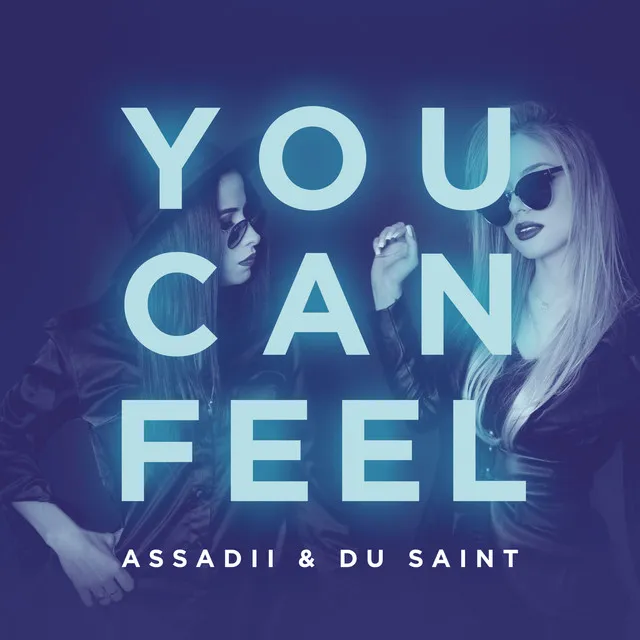 You Can Feel - Radio Edit