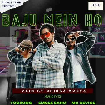 Baju Mein Ho by MC Device