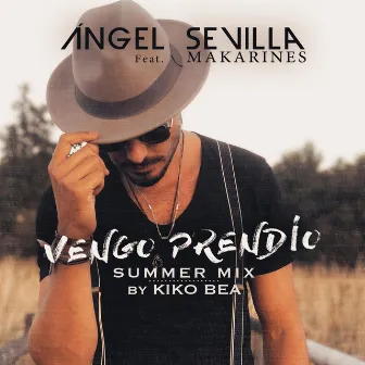 Vengo Prendío by Angel Sevilla