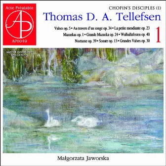 Thomas Tellefsen: Complete Piano Works 1 by Thomas Tellefsen