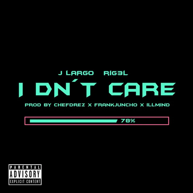 I Don't Care