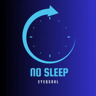 No Sleep by Unknown Artist