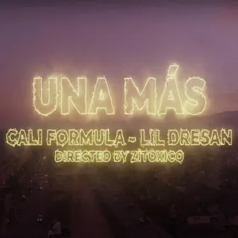 Una Más by Califormula