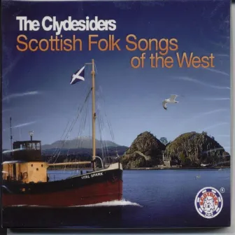 Scottish Folk Songs of the West by The Clydesiders