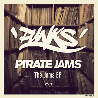 The Jams EP, Vol. 1 by Pirate Jams