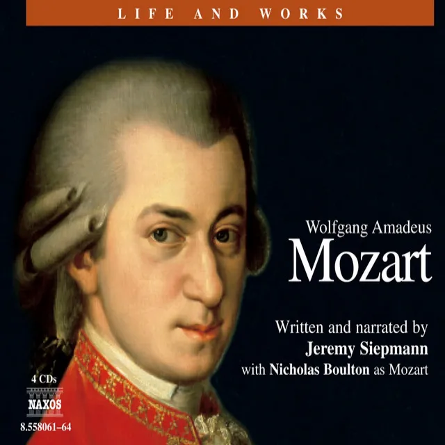 Life and Works of Mozart: Leopold and the Eternal Child