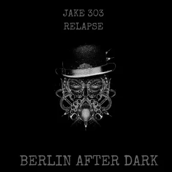 Relapse by Jake 303