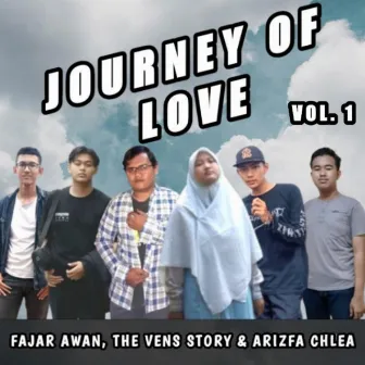 Journey Of Love, Vol. 1 by Arizfa Chlea