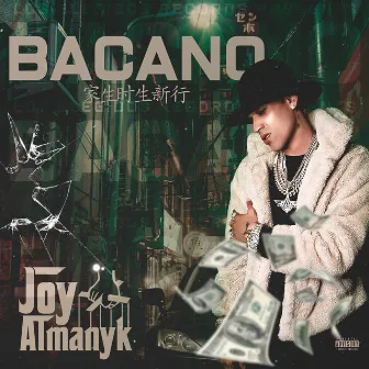 Bacano by Joy Almanyk