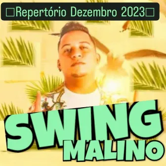 Repertório - Dezembro 2023 by Swing Malino