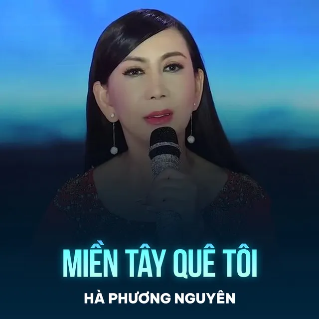 Miền Tây Quê Tôi