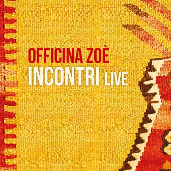 INCONTRI Live by Officina Zoè