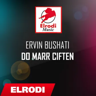 Do marr ciften by Ervin Bushati