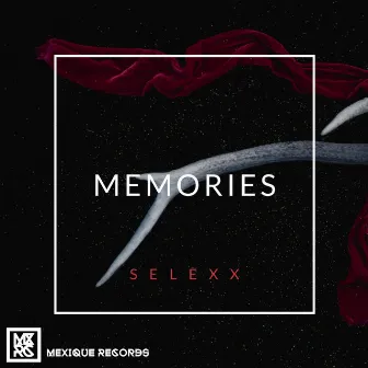 Memories by Selexx