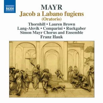 Mayr: Jacob a Labano fugiens by Simon Mayr-Chor