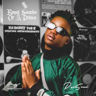 Royal Sounds Of A Prince (Deluxe) by ProSoul