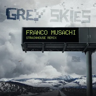 Grey Skies EP by Franco Musachi