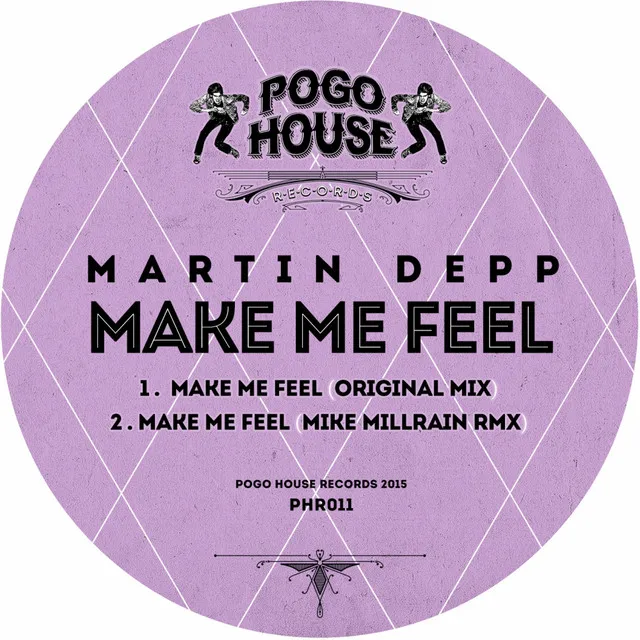 Make Me Feel - Mike Millrain Remix