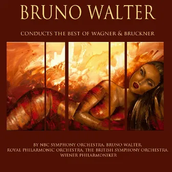 Bruno Walter Conducts the Best of Wagner & Bruckner by The British Symphony Orchestra