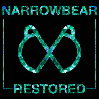 Restored - EP by Narrowbear