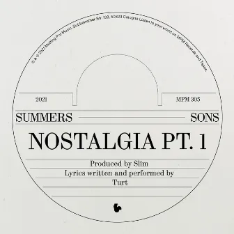 Nostalgia, Pt. 1 by Summers Sons